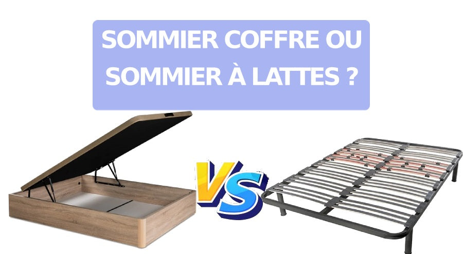 sommier coffre ou sommier à lattes